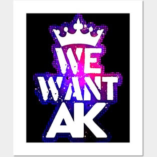 AKARI STAR ''WE WANT AK'' Posters and Art